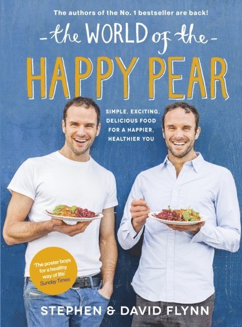 David Flynn, Stephen Flynn - World of the Happy Pear, E-bok