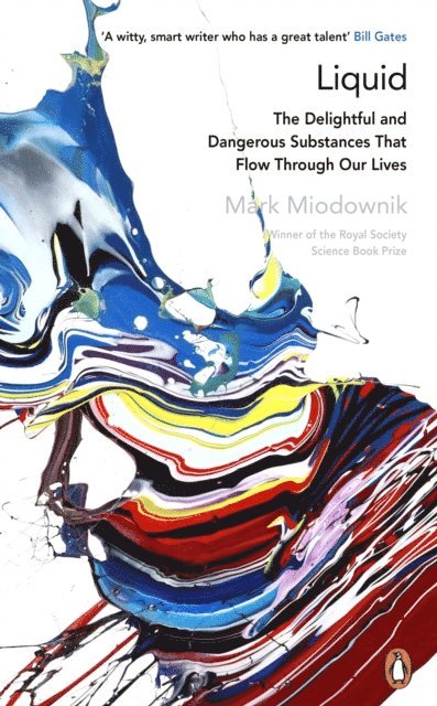 Mark Miodownik - Liquid, E-bok