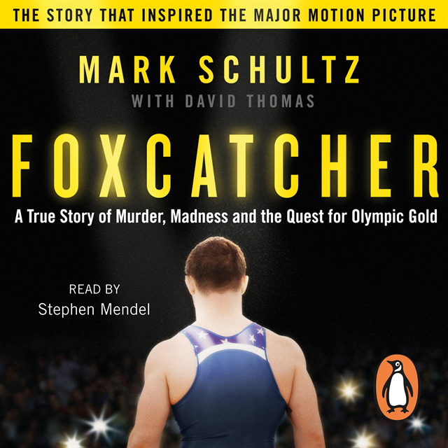 David Thomas, Mark Schultz - Foxcatcher, Ljudbok