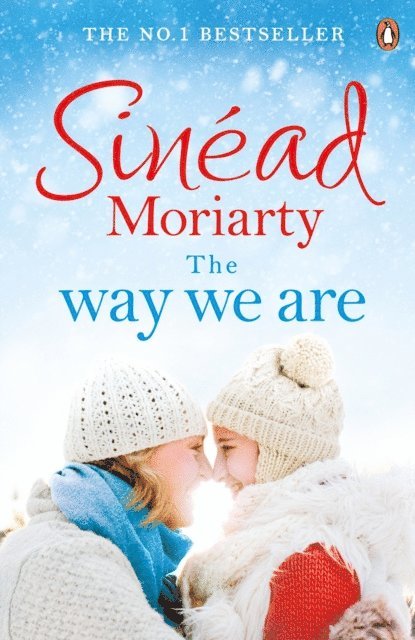 Sinéad Moriarty - Way We Are, E-bok