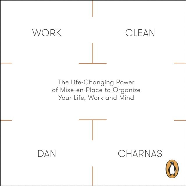 Dan Charnas - Work Clean, Ljudbok