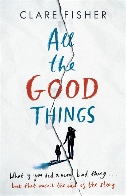 Clare Fisher - All the Good Things, E-bok