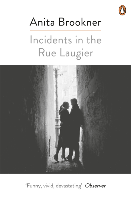 Anita Brookner - Incidents in the Rue Laugier, E-bok
