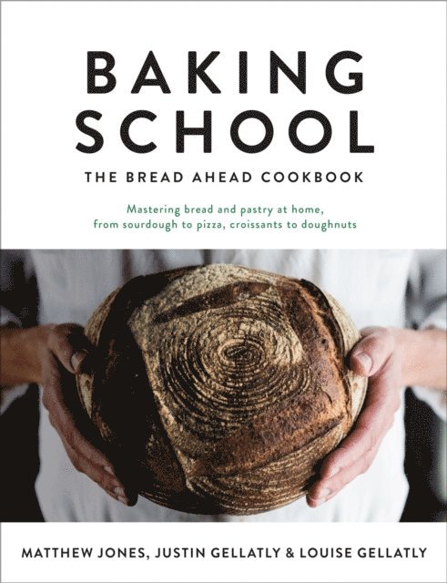 Justin Gellatly, Louise Gellatly, Matthew Jones - Baking School, E-bok