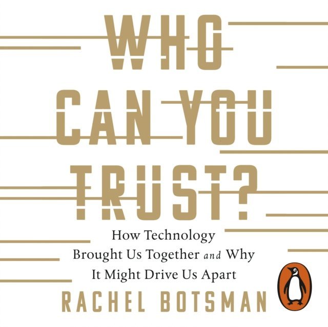Rachel Botsman - Who Can You Trust?, Ljudbok