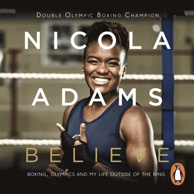 Nicola Adams - Believe, Ljudbok