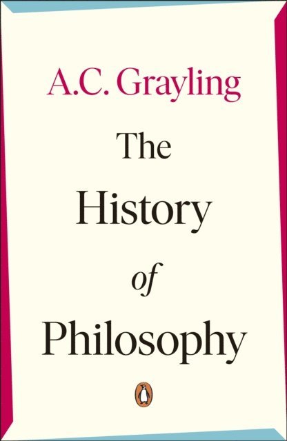 A. C. Grayling - History of Philosophy, E-bok