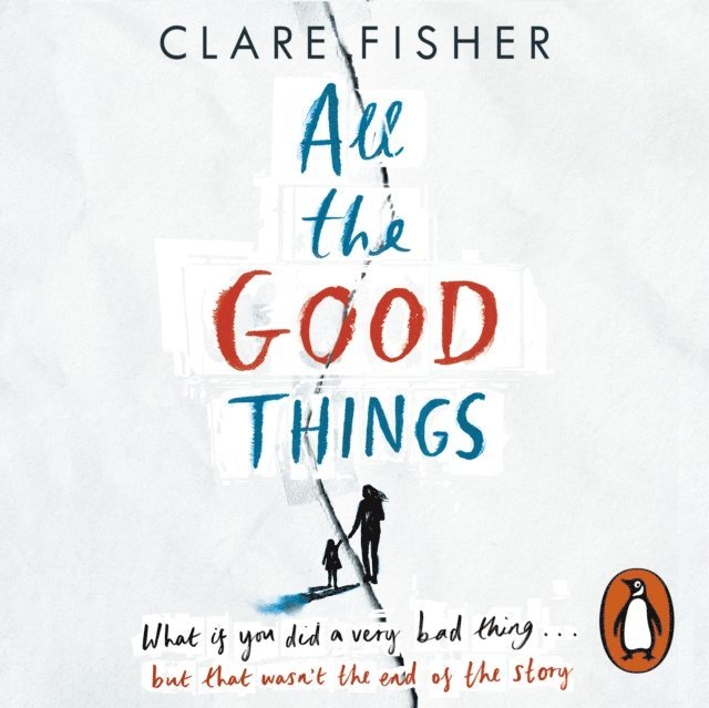 Clare Fisher - All the Good Things, Ljudbok