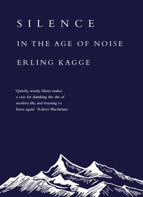 Erling Kagge - Silence, E-bok