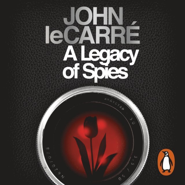 John le Carre - Legacy of Spies, Ljudbok