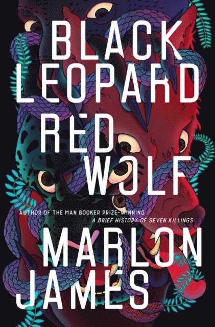 Marlon James - Black Leopard, Red Wolf, E-bok