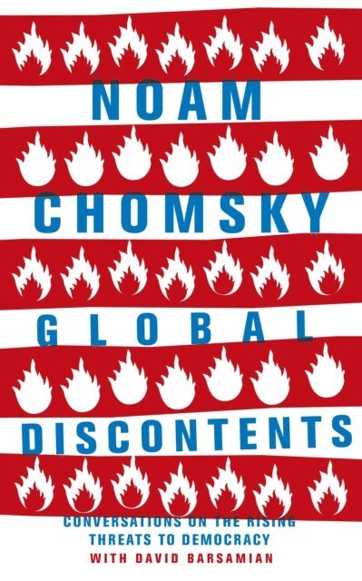 Noam Chomsky, David Barsamian - Global Discontents, E-bok