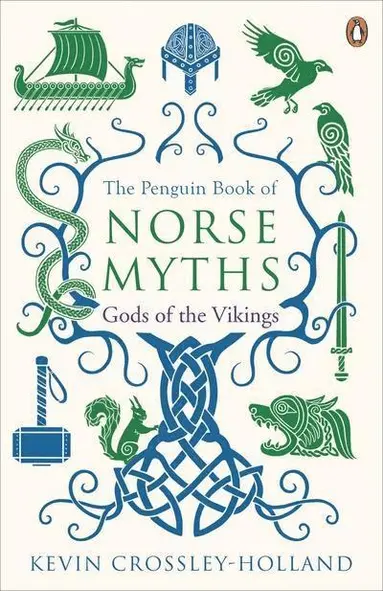 Kevin Crossley-Holland - Penguin Book of Norse Myths, Häftad