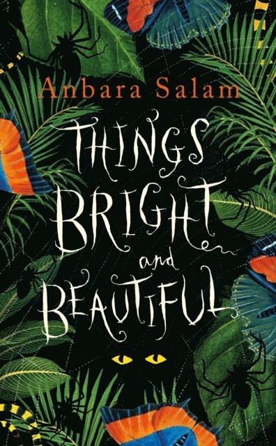 Anbara Salam - Things Bright and Beautiful, E-bok