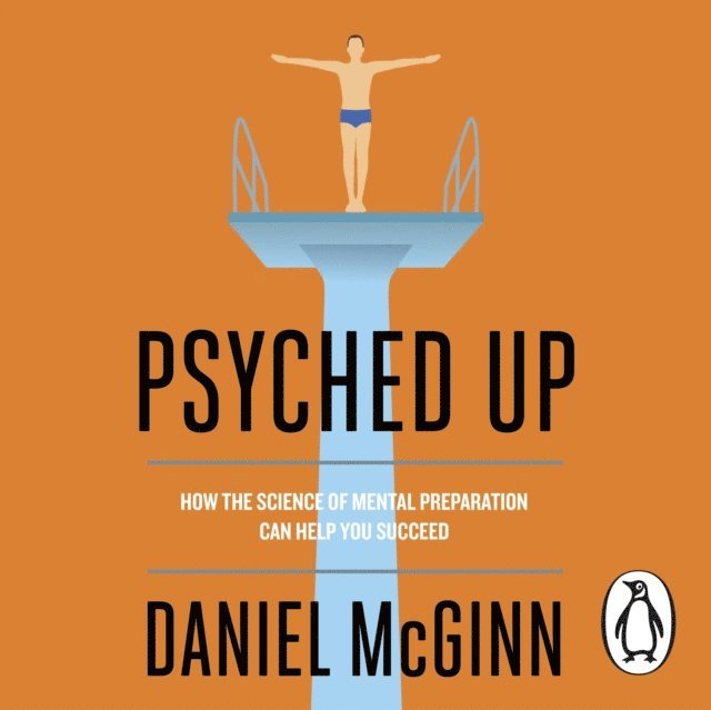 Daniel McGinn - Psyched Up, Ljudbok
