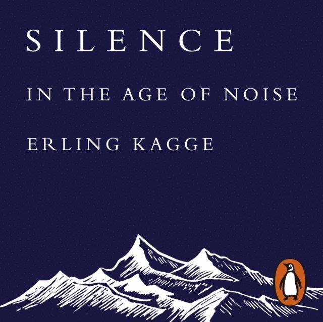 Erling Kagge - Silence, Ljudbok