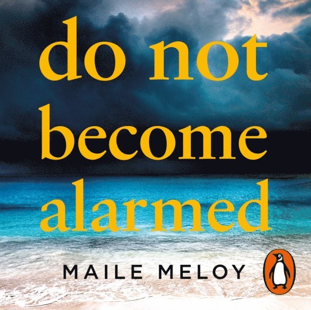 Maile Meloy - Do Not Become Alarmed, Ljudbok