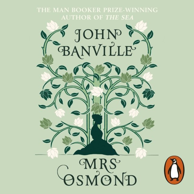 John Banville - Mrs Osmond, Ljudbok