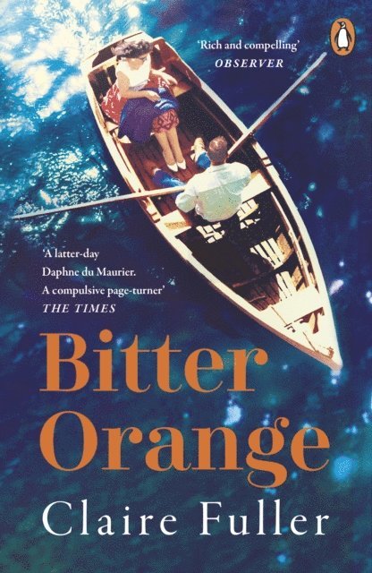 Claire Fuller - Bitter Orange, E-bok