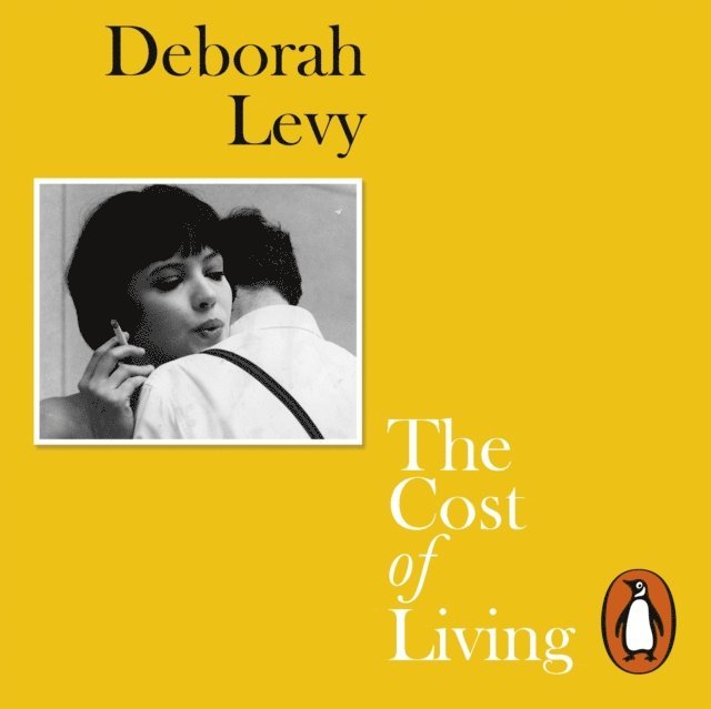 Deborah Levy - Cost of Living, Ljudbok