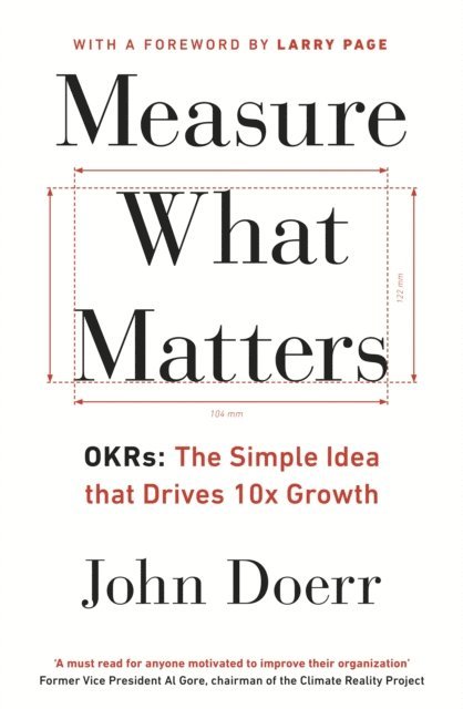 John Doerr - Measure What Matters, E-bok