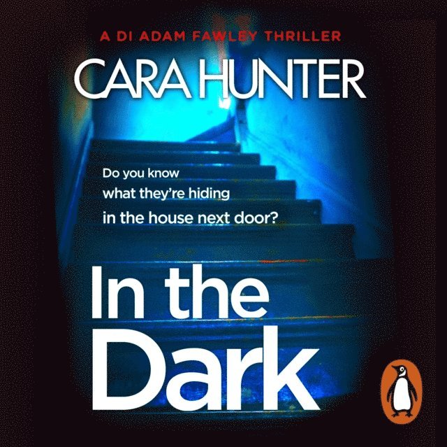 Cara Hunter - In The Dark, Ljudbok