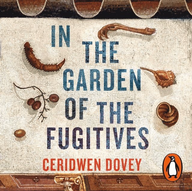 Ceridwen Dovey - In the Garden of the Fugitives, Ljudbok