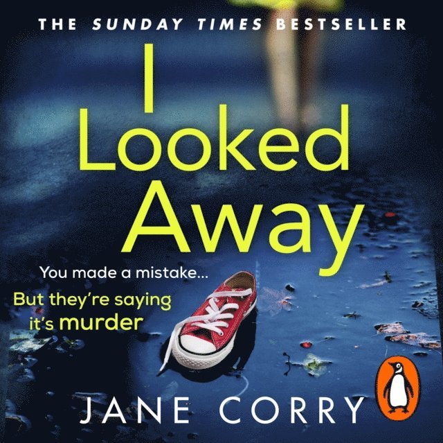 Jane Corry - I Looked Away, Ljudbok
