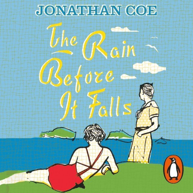 Jonathan Coe - Rain Before it Falls, Ljudbok