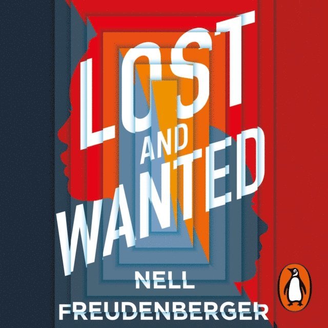 Nell Freudenberger - Lost and Wanted, Ljudbok