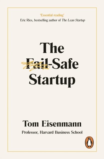 Tom Eisenmann - Fail-Safe Startup, E-bok. Tillgänglighet: Lägg i varukorg