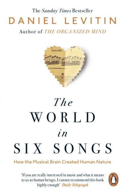 Daniel Levitin - World in Six Songs, E-bok