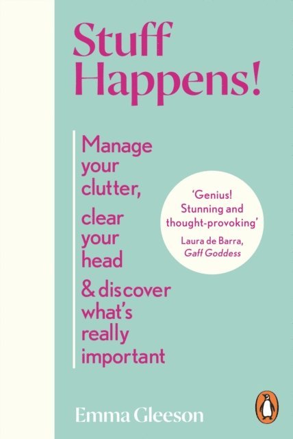 Emma Gleeson - Stuff Happens!, E-bok