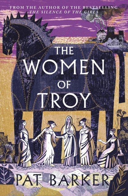 Pat Barker - Women of Troy, E-bok