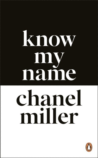 Chanel Miller - Know My Name, E-bok