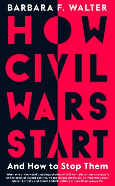 Barbara F. Walter - How Civil Wars Start, E-bok