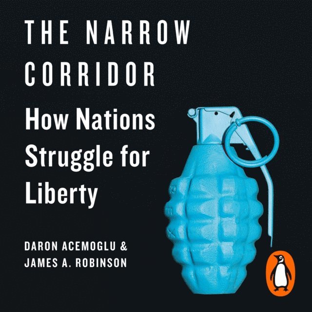 James A. Robinson, Daron Acemoglu - Narrow Corridor, Ljudbok