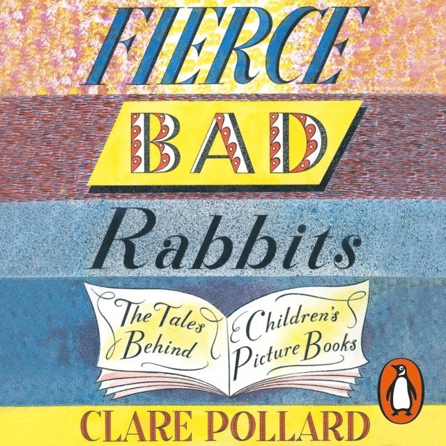 Clare Pollard - Fierce Bad Rabbits, Ljudbok