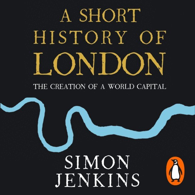 Simon Jenkins - Short History of London, Ljudbok