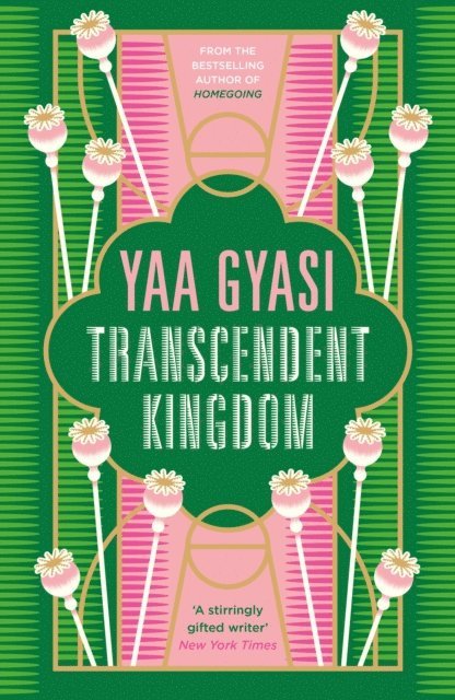 Yaa Gyasi - Transcendent Kingdom, E-bok