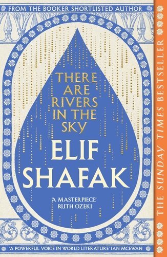 Elif Shafak - There are Rivers in the Sky, Häftad