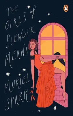Muriel Spark - Girls Of Slender Means, Häftad