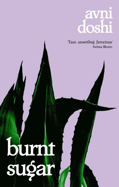 Avni Doshi - Burnt Sugar, E-bok