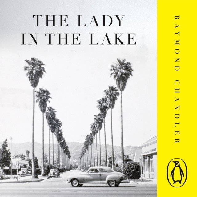 Raymond Chandler - Lady in the Lake, Ljudbok