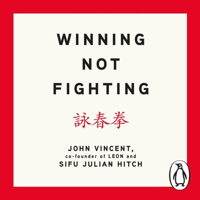 Julian Hitch, John Vincent - Winning Not Fighting, Ljudbok