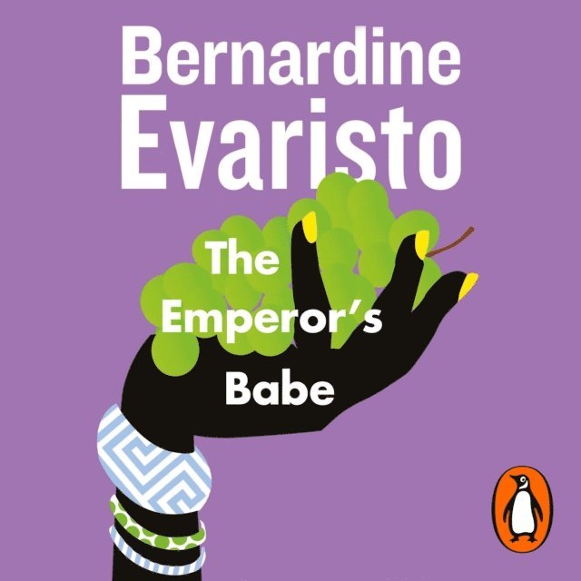 Bernardine Evaristo - Emperor's Babe, Ljudbok