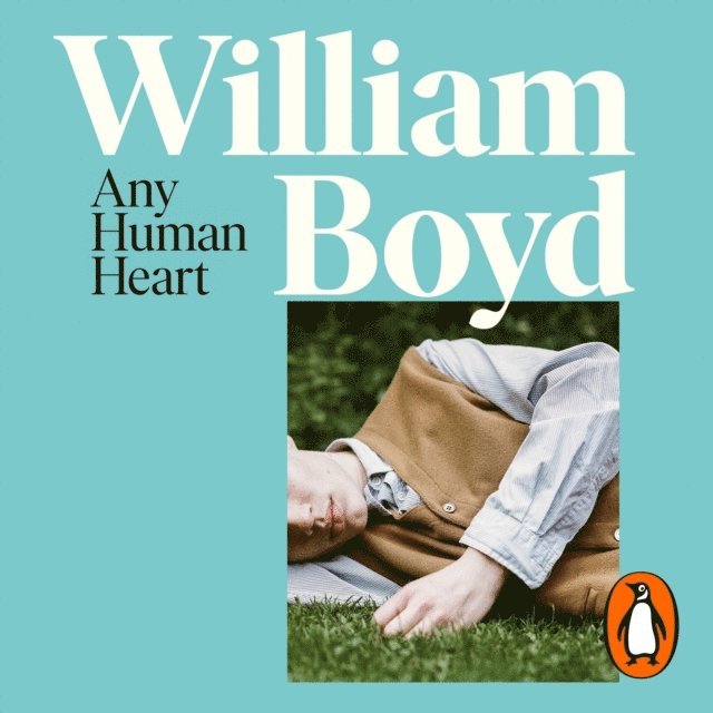 William Boyd - Any Human Heart, Ljudbok