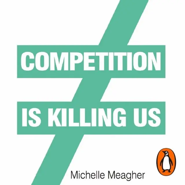 Michelle Meagher - Competition is Killing Us, Ljudbok. Tillgänglighet: Lägg i varukorg
