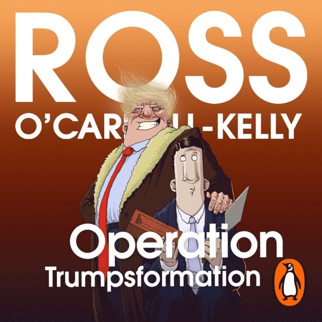 Ross O'Carroll-Kelly - Operation Trumpsformation, Ljudbok