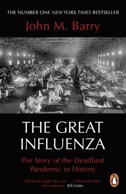 Great Influenza av John M Barry
